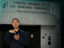 Oficina regional Villahermosa, Tabasco (con lenguaje de señas)